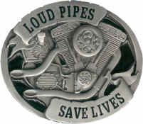 Loud_Pipes_Save_Lives.jpg (19521 bytes)